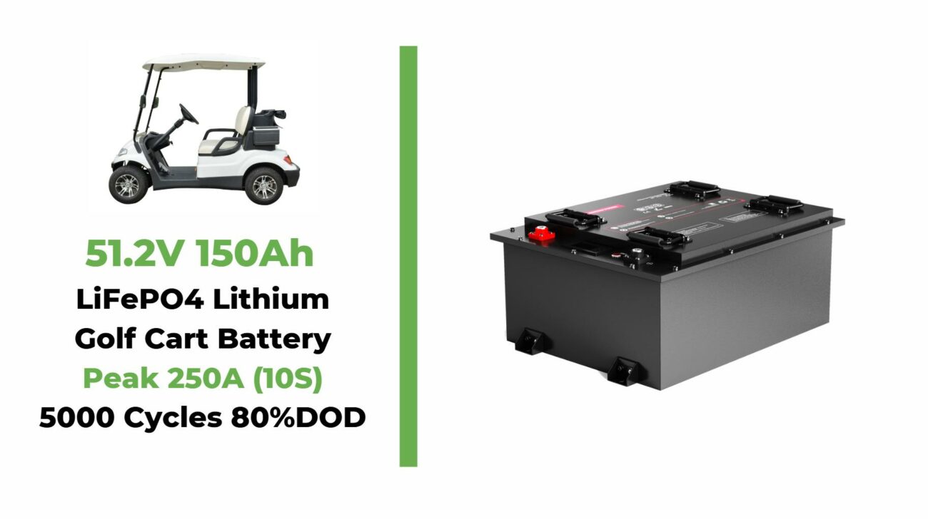 What to Know About the 150Ah Golf Cart Battery